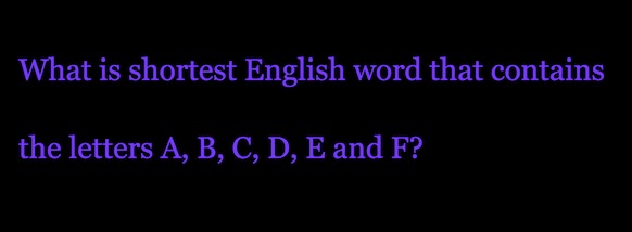 Shortest-English-Word-With-ABCDEF